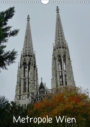 Metropole Wien (Wandkalender 2018 DIN A4 hoch) von kattobello