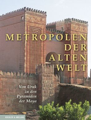 Metropolen der alten Welt von Norwich,  John Julius