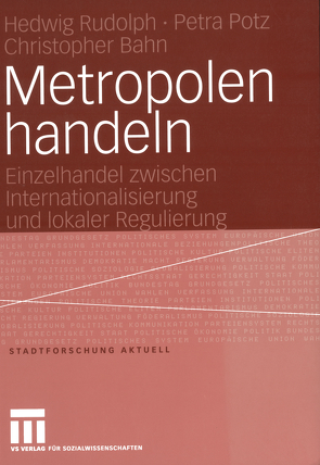 Metropolen handeln von Bahn,  Christopher, Potz,  Petra, Rudolph,  Hedwig