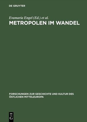 Metropolen im Wandel von Engel,  Evamaria, Lambrecht,  Karen, Nogossek,  Hanna