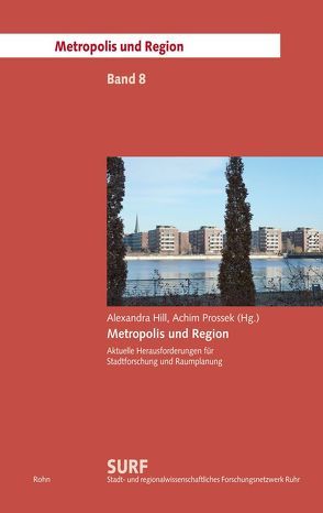 Metropolis und Region von Hill,  Alexandra, Prossek,  Achim