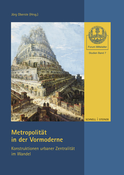 Metropolität in der Vormoderne von Oberste,  Jörg