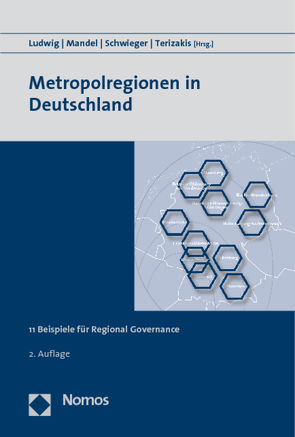 Metropolregionen in Deutschland von Ludwig,  Jürgen, Mandel,  Klaus, Schwieger,  Christopher, Terizakis,  Georgios