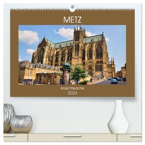 Metz – Ansichtssache (hochwertiger Premium Wandkalender 2024 DIN A2 quer), Kunstdruck in Hochglanz von Bartruff,  Thomas