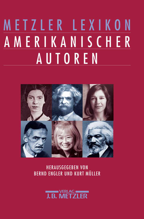 Metzler Lexikon amerikanischer Autoren von Engler,  Bernd, Müller,  Kurt