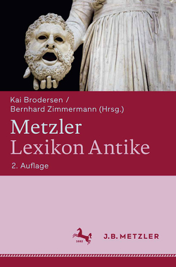 Metzler Lexikon Antike von Brodersen,  Kai, Zimmermann,  Bernhard