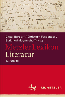 Metzler Lexikon Literatur von Burdorf,  Dieter, Fasbender,  Christoph, Moennighoff,  Burkhard, Schweikle,  Günther, Schweikle,  Irmgard