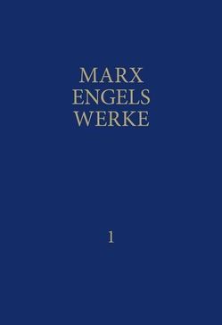 MEW / Marx-Engels-Werke Band 1 von Engels,  Friedrich, Marx,  Karl