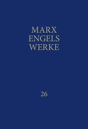 MEW / Marx-Engels-Werke Band 26.2 von Engels,  Friedrich, Marx,  Karl