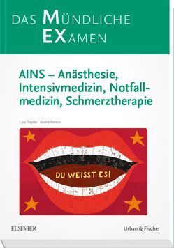 MEX Das Mündliche Examen – AINS von Boldte,  Markus, Kaiser,  Ulrike, Keppeler,  Patrick, Pfeiffer,  Philipp, Remus,  André, Reuchsel,  Caterina, Töpfer,  Lars, Vater,  Jens