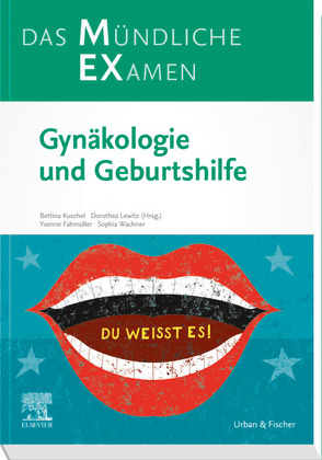 MEX Das Mündliche Examen von Fahmüller,  Yvonne, Kuschel,  Bettina, Lewitz,  Dorothea, Wachner,  Sophia