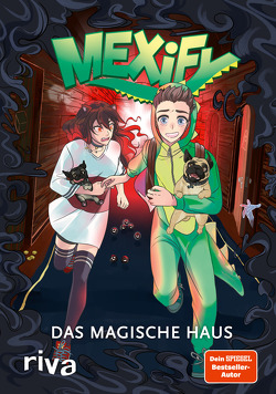 Mexify – Das magische Haus von Kern,  Claudia, Lian, Mexify