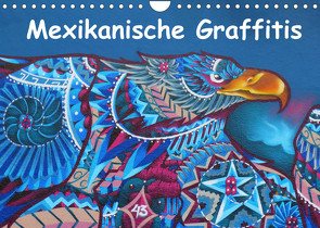 Mexikanische Graffitis (Wandkalender 2023 DIN A4 quer) von Wubben,  Arie