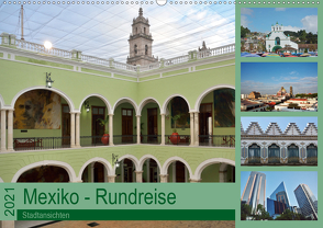 Mexiko – Rundreise (Wandkalender 2021 DIN A2 quer) von Prediger,  Klaus, Prediger,  Rosemarie