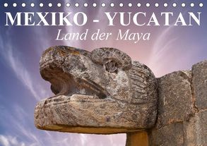 Mexiko-Yucatan Land der Maya (Tischkalender 2018 DIN A5 quer) von Stanzer,  Elisabeth