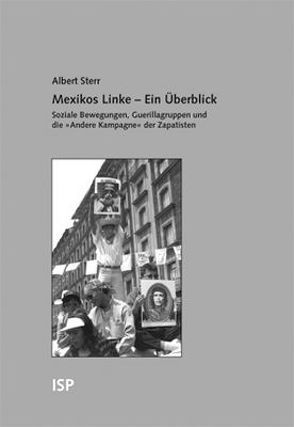 Mexikos Linke – Ein Überblick von Sterr,  Albert