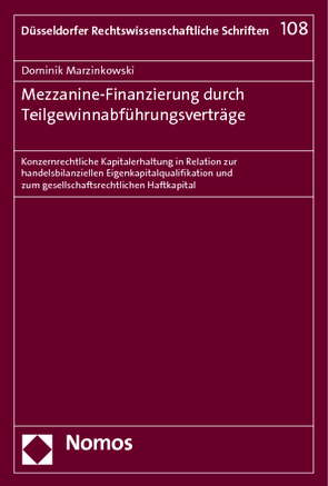 Mezzanine-Finanzierung durch Teilgewinnabführungsverträge von Marzinkowski,  Dominik