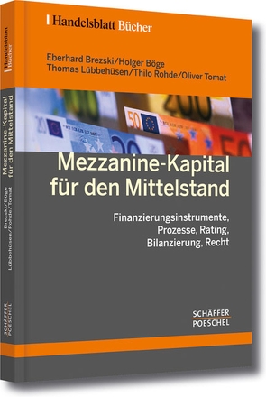 Mezzanine-Kapital für den Mittelstand von Böge,  Holger, Lübbehüsen,  Thomas, Rohde,  Thilo, Tomat,  Oliver