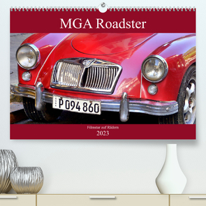 MGA Roadster – Filmstar auf Rädern (Premium, hochwertiger DIN A2 Wandkalender 2023, Kunstdruck in Hochglanz) von von Loewis of Menar,  Henning