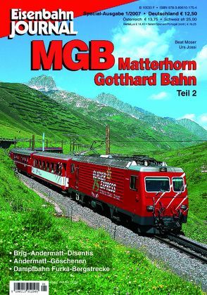 MGB Matterhorn Gotthard Bahn – Teil 2 von Jossi,  Urs, Moser,  Beat