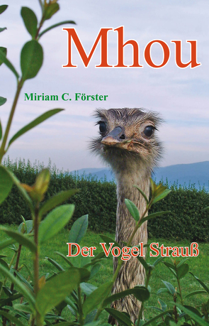 Mhou von Förster,  Miriam C.