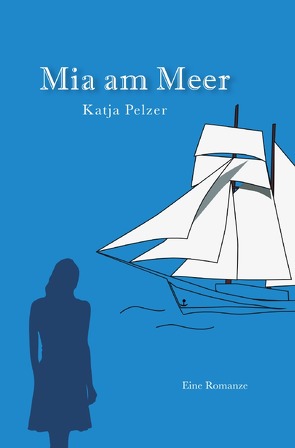 Mia am Meer von Pelzer,  Katja