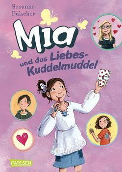 Mia 4: Mia und das Liebeskuddelmuddel von Fülscher,  Susanne, Henze,  Dagmar