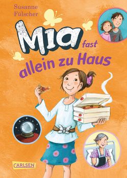 Mia 7: Mia fast allein zu Haus von Fülscher,  Susanne, Henze,  Dagmar