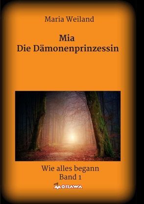 Mia – Die Dämonenprinzessin von Weiland,  Maria