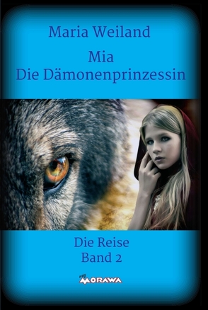 Mia – Die Dämonenprinzessin von Weiland,  Maria