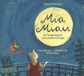 Mia Miau von Brunnert,  Benita, Fiedler,  Amrei, Masa,  Silvina, Schormair,  Andrea