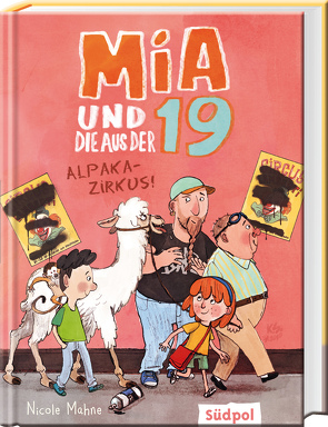 Mia und die aus der 19 – Alpaka-Zirkus von Mahne,  Nicole, Schüttler,  Kai