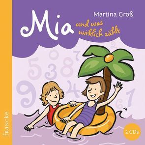 Mia und was wirklich zählt von Groß,  Martina