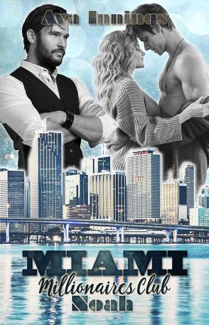 Miami Millionaires Club – Noah von Innings,  Ava