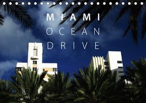 Miami Ocean Drive USA (Tischkalender 2018 DIN A5 quer) von Alan Poe,  Philip