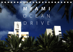 Miami Ocean Drive USA (Tischkalender 2022 DIN A5 quer) von Alan Poe,  Philip