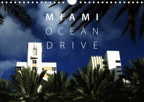 Miami Ocean Drive USA (Wandkalender 2021 DIN A4 quer) von Alan Poe,  Philip