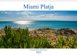 Miami Platja – Unvergessliche Meerblicke (Wandkalender 2023 DIN A3 quer) von Alexander Kunze,  Marc