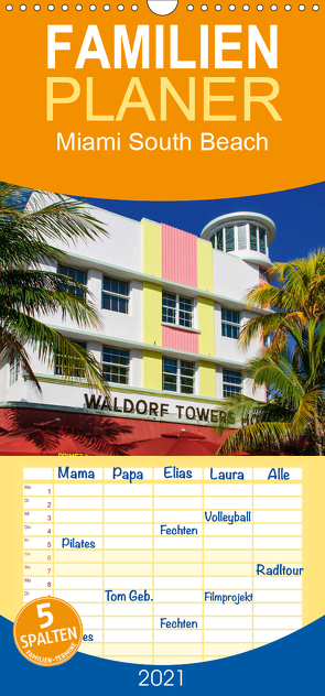 Miami South Beach – Familienplaner hoch (Wandkalender 2021 , 21 cm x 45 cm, hoch) von Schleibinger www.js-reisefotografie.de,  Judith