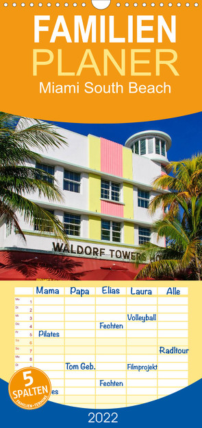 Familienplaner Miami South Beach (Wandkalender 2022 , 21 cm x 45 cm, hoch) von Schleibinger www.js-reisefotografie.de,  Judith