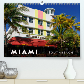 Miami South Beach (Premium, hochwertiger DIN A2 Wandkalender 2021, Kunstdruck in Hochglanz) von Schleibinger www.js-reisefotografie.de,  Judith