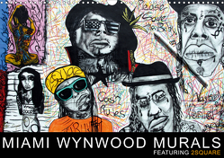 Miami Wynwood Murals – Featuring 2Square (Wandkalender 2021 DIN A3 quer) von Morariu,  Sergio