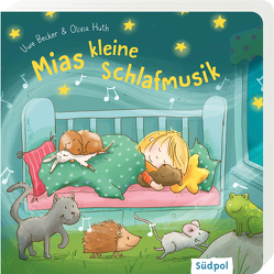 Mias kleine Schlafmusik von Becker,  Uwe, Huth,  Olivia