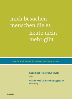 mich besuchen menschen die es heute nicht mehr gibt von Maurin,  Aurélie, Stolterfoht,  Ulf