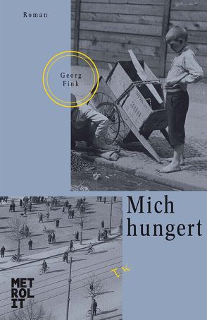 Mich hungert von Fink,  Georg