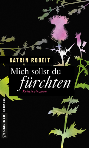 Mich sollst du fürchten von Rodeit,  Katrin