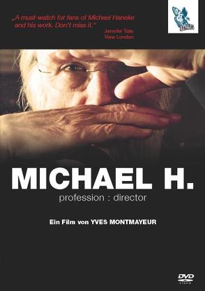 Michael H. von Haneke,  Michael, Montmayeur,  Yves