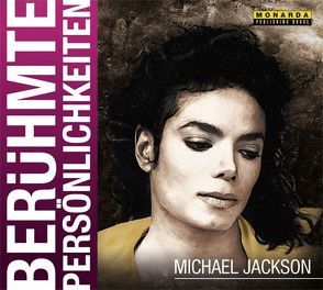 Michael Jackson von Kraemer,  Nina, Monarda Publishing House Ltd., Roden,  Simon, Schurr,  Monika Elisa