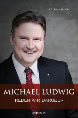 Michael Ludwig – Reden wir darüber von Vallon,  Ralph