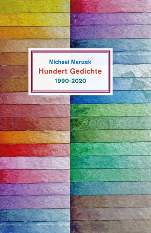 Michael Manzek Hundert Gedichte von Manzek,  Michael